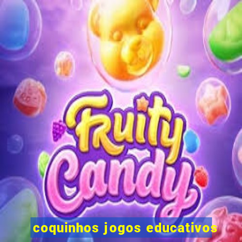 coquinhos jogos educativos